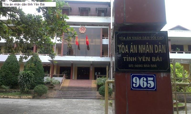 Tòa án nhân dân tỉnh Yên Bái