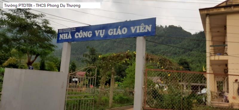 Trường PTDTBt - THCS Phong Dụ Thượng